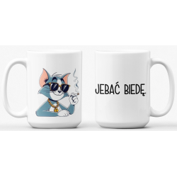 Kubek - JEBAĆ BIEDĘ - 450ml...