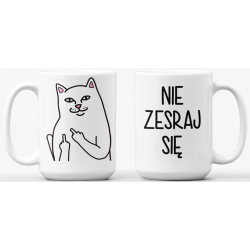 Kubek - NIE ZESRAJ SIĘ -...