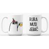 Kubek  - RURA MUSI JEBAĆ - 450ml - dwustronna grafika