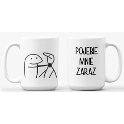 Pojebie mnie zaraz 450ml -...