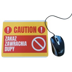 Podkładka pod mysz - ZAKAZ...